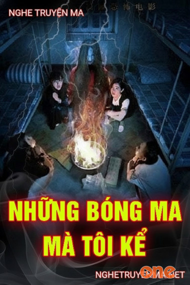 Chuyện Ma Có Thật Mà Tôi Kể