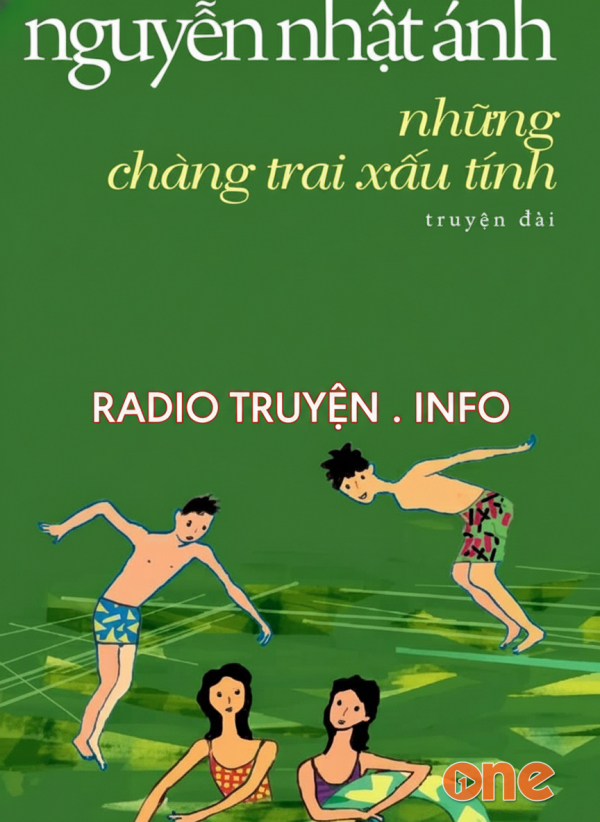 Những Chàng Trai Xấu Tính - Nguyễn Nhật Ánh