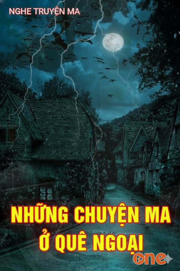 Những Chuyện Ma Ở Quê Ngoại Nam Định - MC Quàng A Tũn