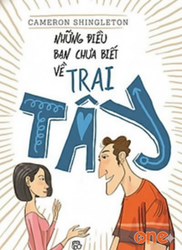 Những Điều Bạn Chưa Biết Về Trai Tây - Yến Anh