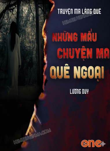 Những Mẩu Chuyện Ma Quê Ngoại