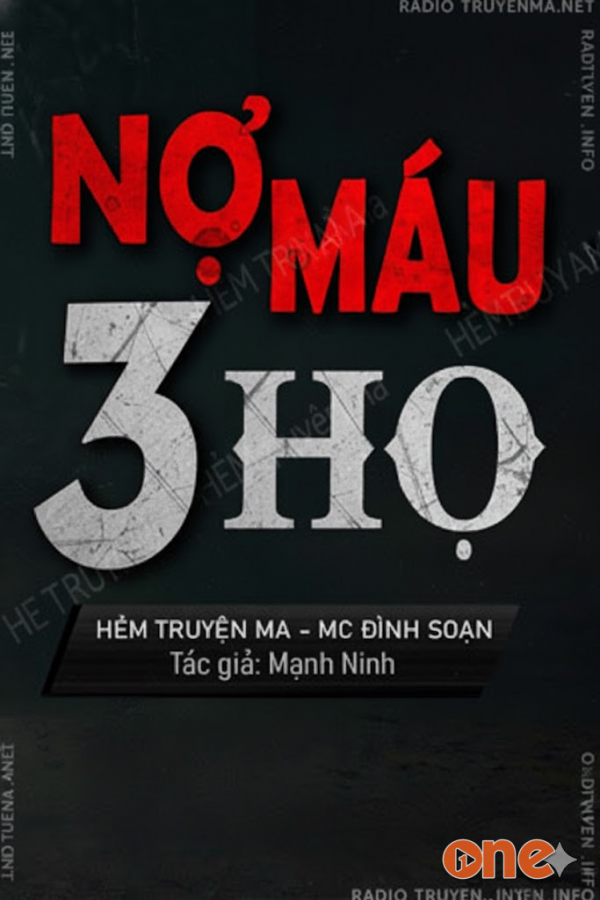 Nợ Máu 3 Họ - MC Đình Soạn