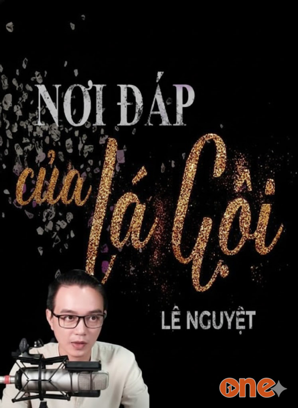 Nơi Đáp Của Lá Gội - MC Nguyễn Huy