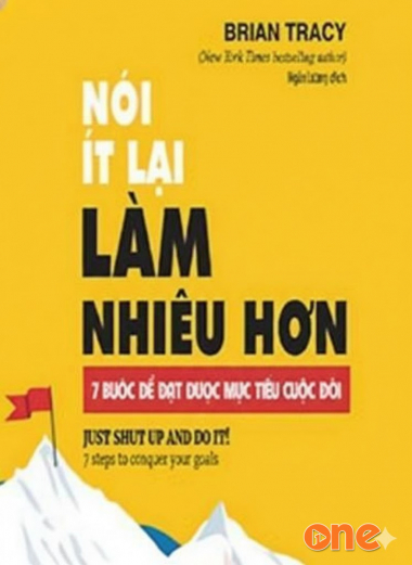 Nói Ít Lại Làm Nhiều Hơn
