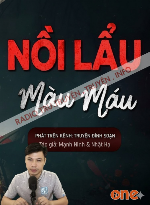 Nồi Lẩu Màu Máu - MC Đình Soạn