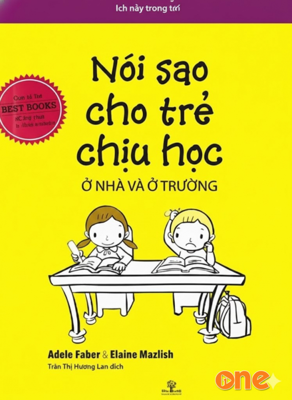 Nói Sao Cho Trẻ Chịu Học - Elaine Mazlish