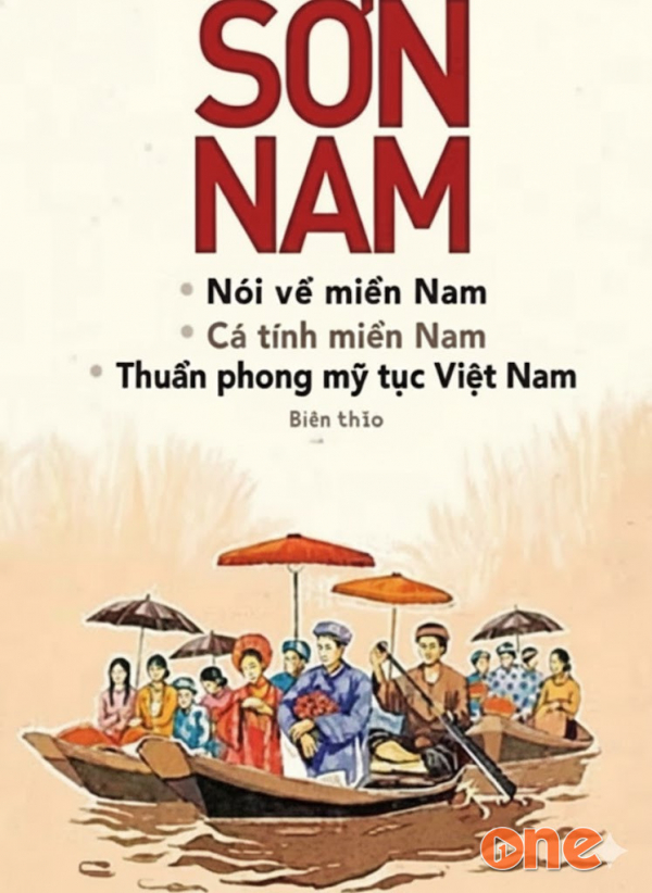 Nói Về Miền Nam -  Cá Tính Miền Nam -  Thuần Phong Mỹ Tục Việt Nam - Phương Minh