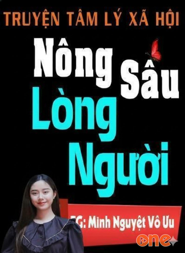 Nông Sâu Lòng Người - Chưa Cập Nhật
