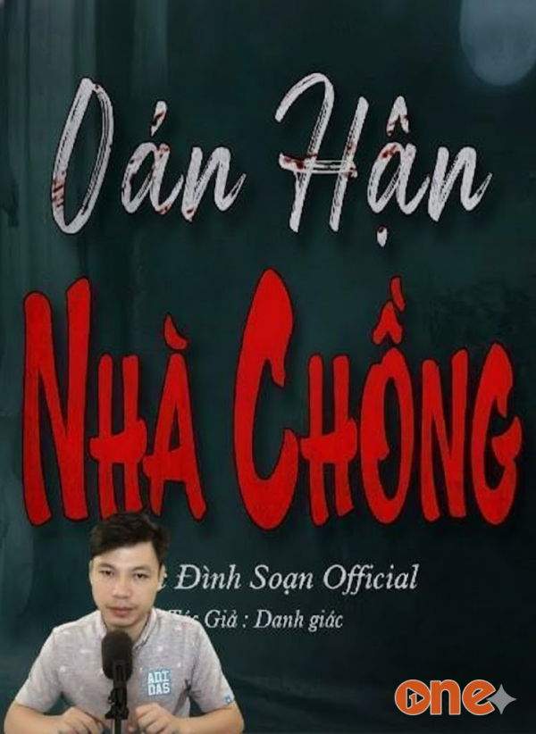Oán Hận Nhà Chồng - MC Đình Soạn