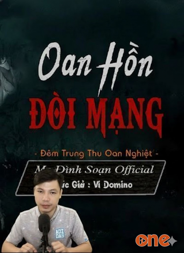 Oan Hồn Đòi Mạng - MC Đình Soạn