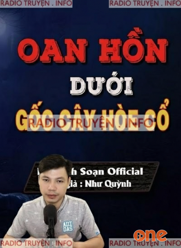 Oan Hồn Dưới Gốc Cây Hòe Cổ - MC Đình Soạn