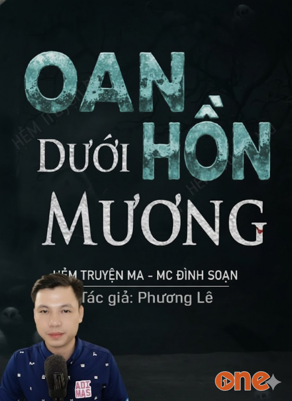 Oan Hồn Dưới Mương Nước - MC Đình Soạn