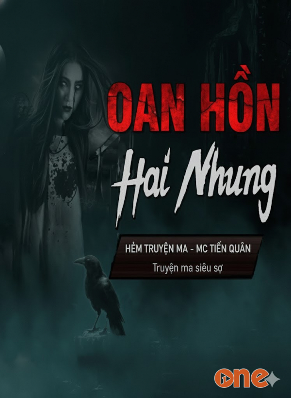 Oan Hồn Hai Nhung - MC Tiến Quân
