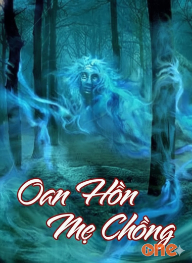 Oan Hồn Mẹ Chồng