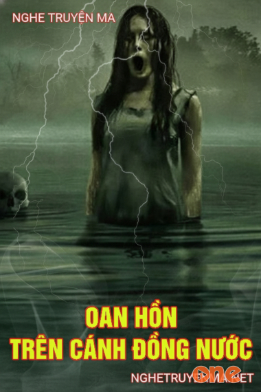 Oan Hồn Trên Cánh Đồng Nước