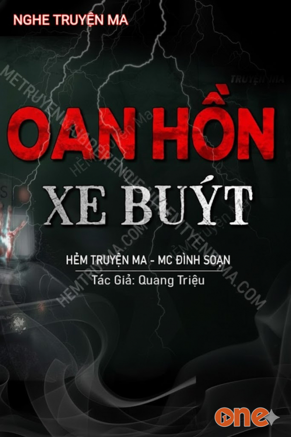 Oan Hồn Xe Buýt - MC Đình Soạn