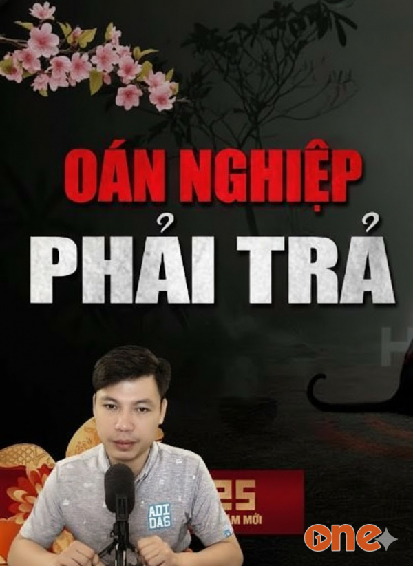 Oán Nghiệp Phải Trả - MC Đình Soạn