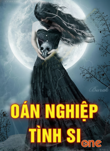 Oán Nghiệp Tình Si