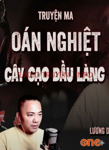 Oán Nghiệt Cây Gạo Đầu Làng