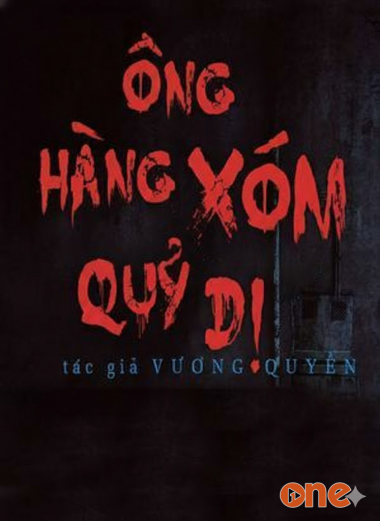 Ông Hàng Xóm Quỷ Dị