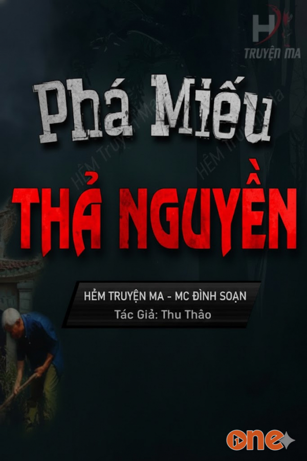 Phá Miếu Thả Nguyền  -  MC Đình Soạn