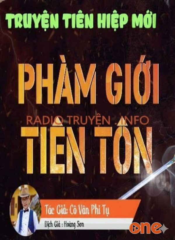 Phàm Giới Tiên Tôn - MC Tuấn Anh