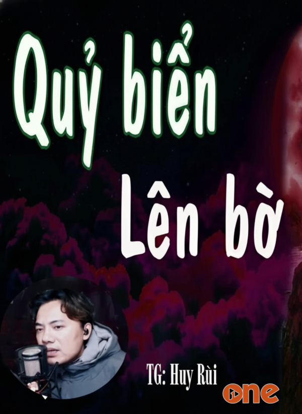Quỷ Biển Lên Bờ - MC Quàng A Tũn