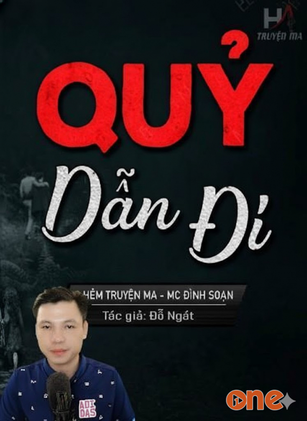 Quỷ Dẫn Đi - MC Đình Soạn