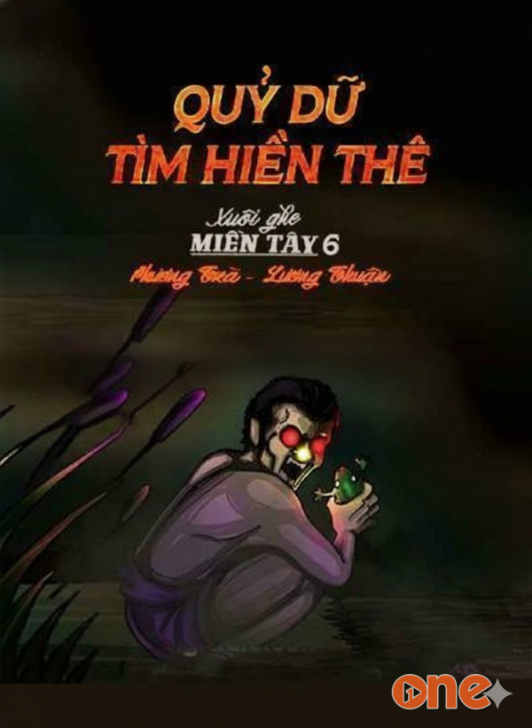Quỷ Dữ Tìm Người Thương - MC Nguyễn Huy