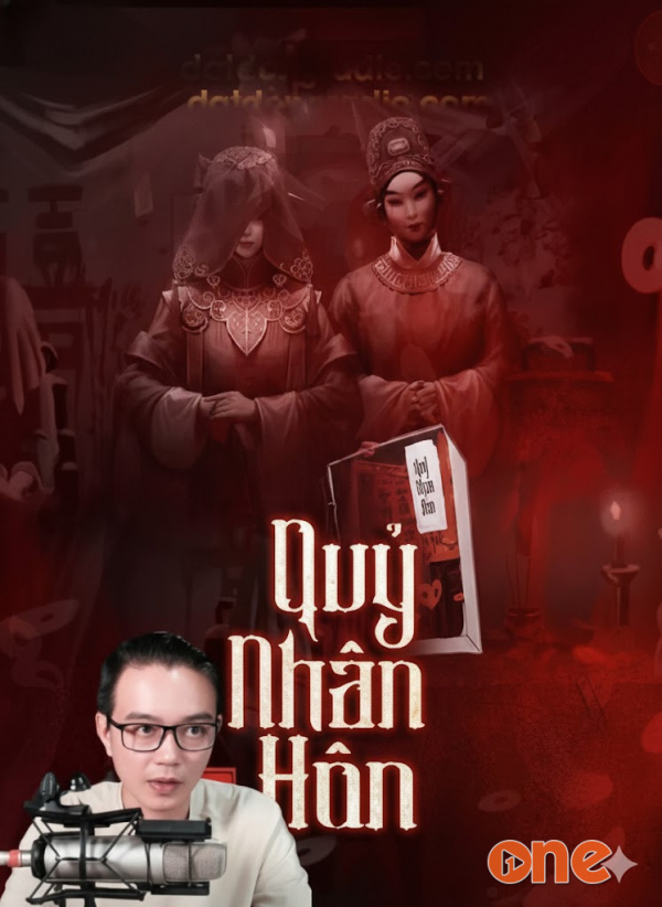Quỷ Nhân Hôn - MC Nguyễn Huy
