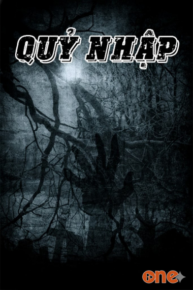 Quỷ Nhập - Truyện Ma