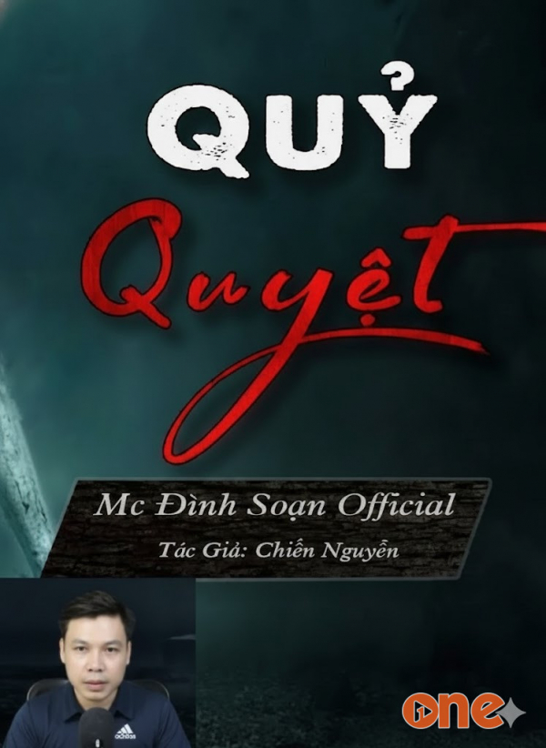 Quỷ Quyệt - MC Đình Soạn