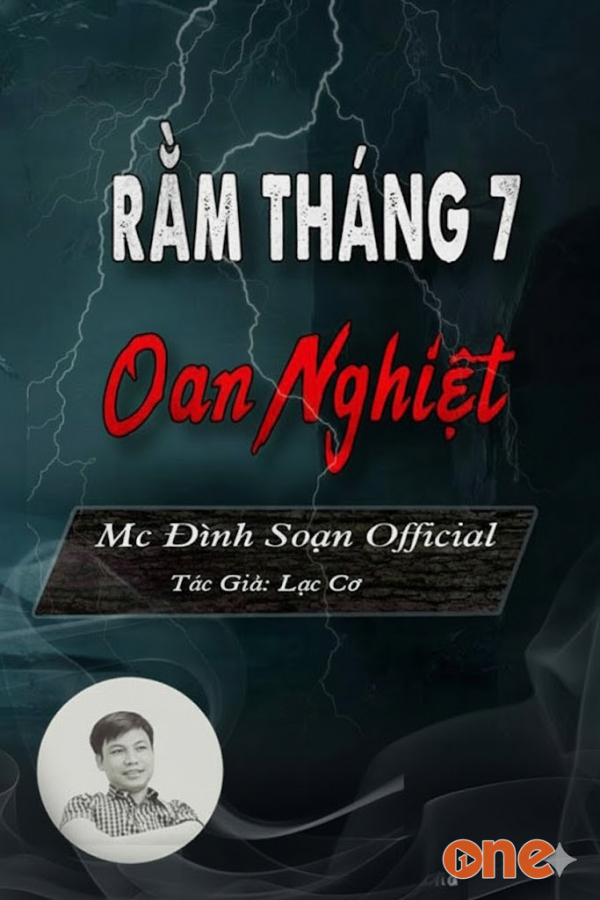 Rằm Tháng 7 Oan Nghiệt - MC Đình Soạn