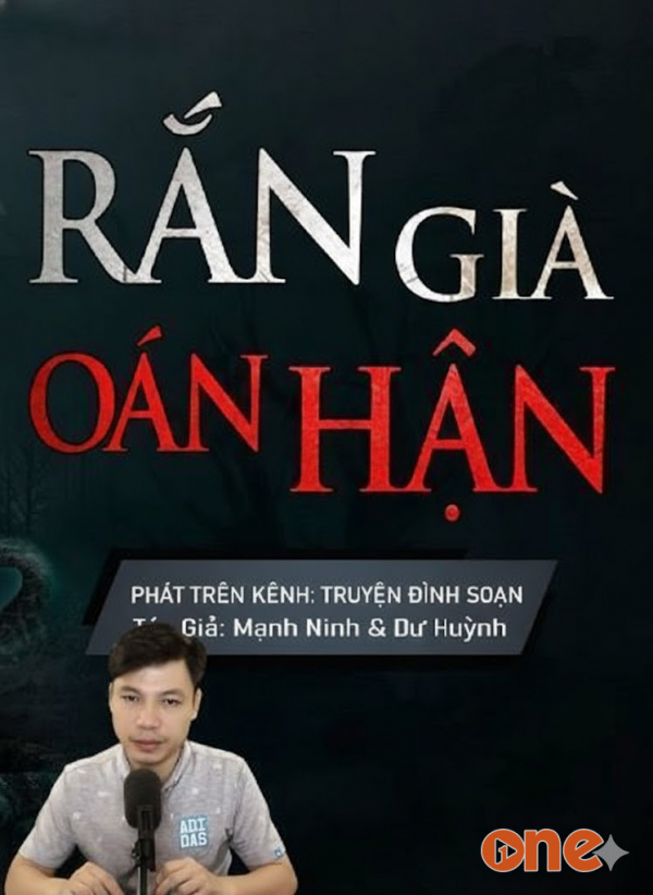 Rắn Già Oán Hận - MC Đình Soạn