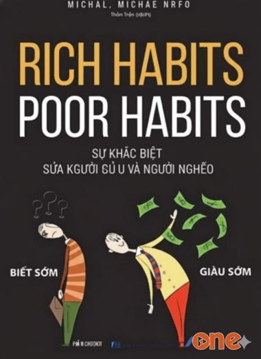 Rich Habits - Poor Habits, Sự khác biệt giữa người giàu và người nghèo