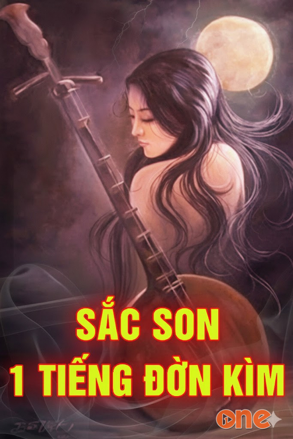 Sắc Son 1 Tiếng Đờn Kìm - MC Nguyễn Huy