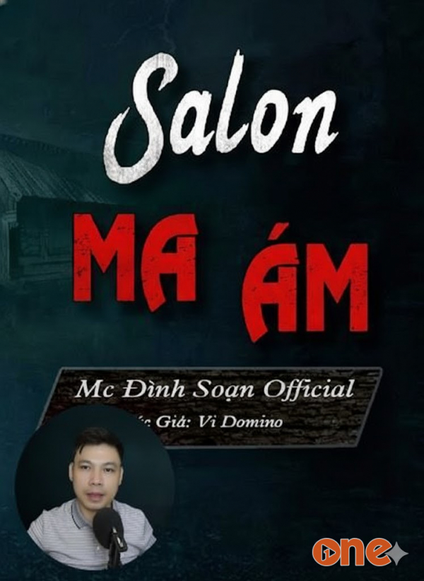 Salon Ma Ám - MC Đình Soạn