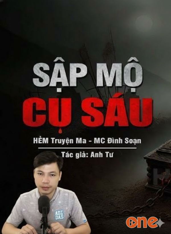 Sập Mộ Cụ Sáu - MC Đình Soạn