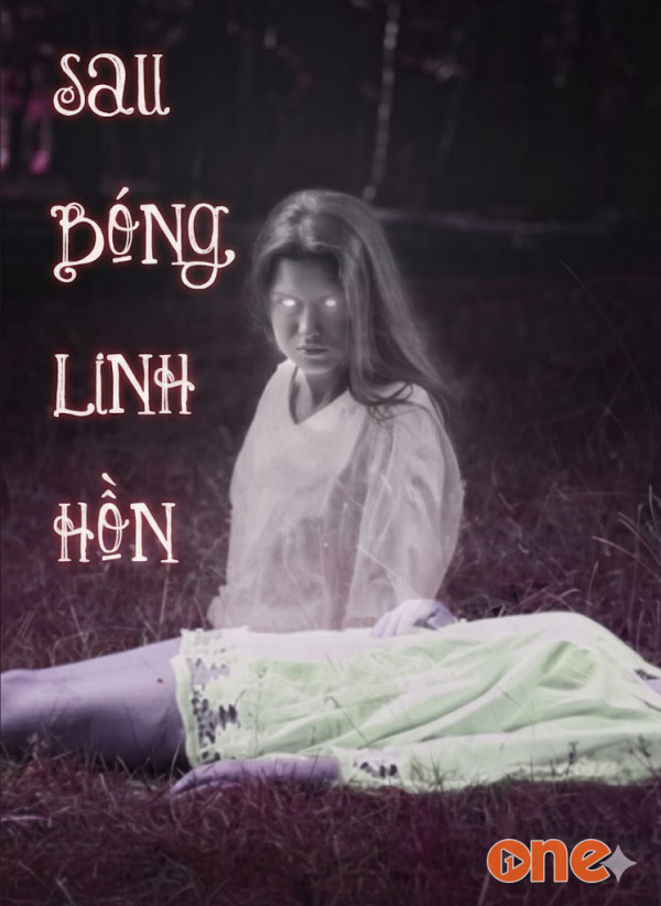 Sau Bóng Linh Hồn - MC Đình Soạn