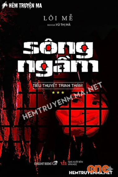 Sông Ngầm - Truyện Trinh Thám Kinh Dị