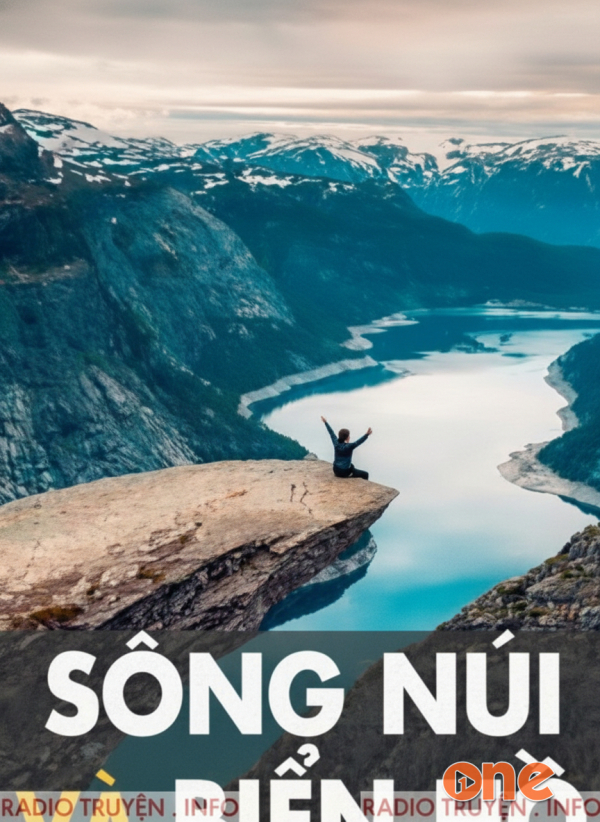 Sông Núi Và Biển Hồ - Kim Kiều