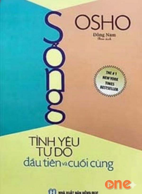 Sống Tình Yêu Tự Do Đầu Tiên Và Cuối Cùng - Nguyễn Nguyệt Ánh