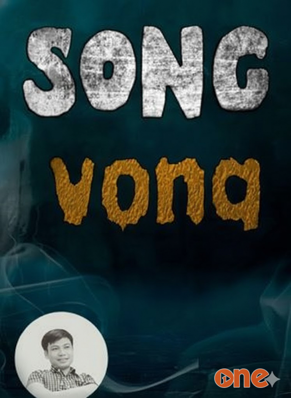 Song Vong - MC Đình Soạn