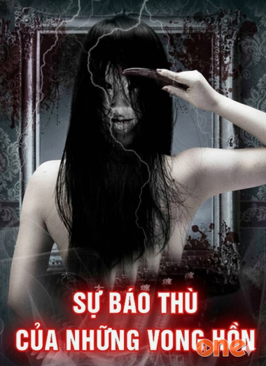 Sự Báo Thù Của Những Vong Hồn