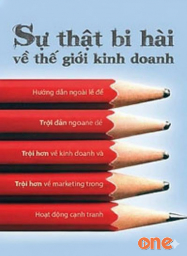 Sự Thật Bi Hài Về Thế Giới Kinh Doanh