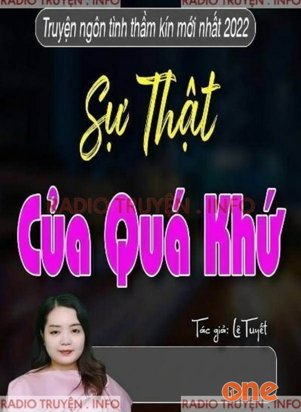 Sự Thật Của Quá Khứ - MC Thanh Mai