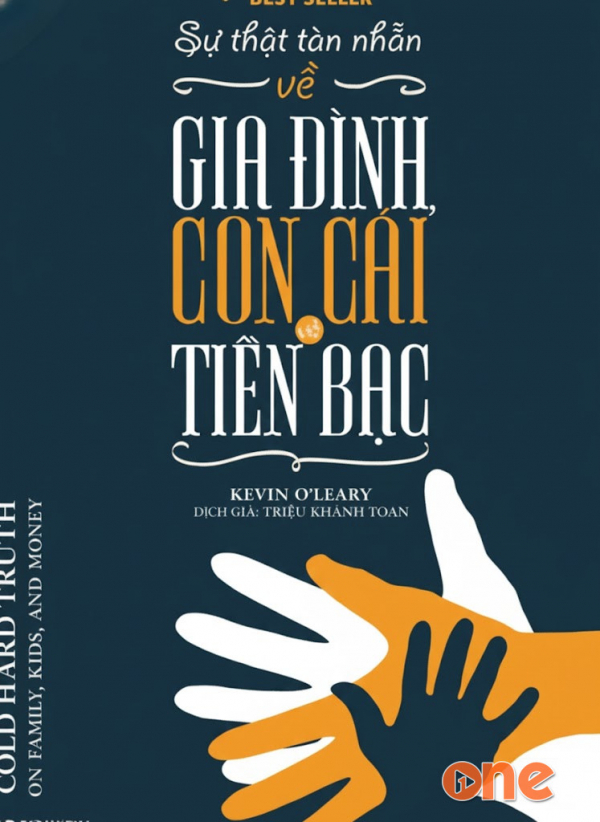 Sự Thật Tàn Nhẫn Về Gia Đình -  Con Cái Và Tiền Bạc - Kevin O'leary