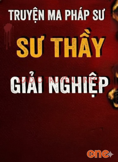 Sư Thầy Giải Nghiệp