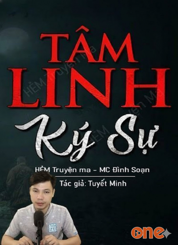 Tâm Linh Ký Sự - MC Đình Soạn