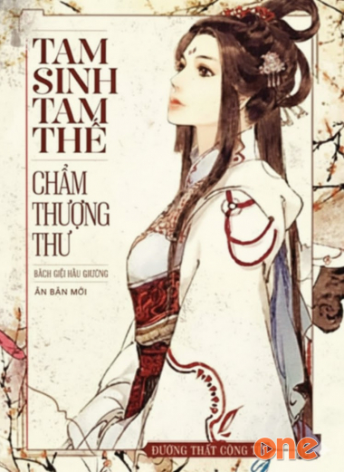 Tam Sinh Tam Thế Chẩm Thượng Thư